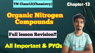 Organic Nitrogen Compounds in One ShotAll Important Questions ampPYQsFull Lesson RevisionTN Class12 [upl. by Odarbil]