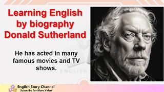 Learning English by biography book Donald Sutherland [upl. by Traggat407]