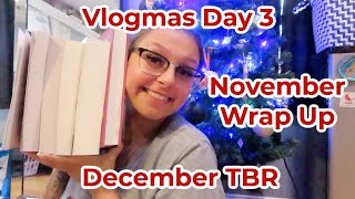 Vlogmas Day 3 November Wrap Up amp December TBR [upl. by Nimajaneb160]