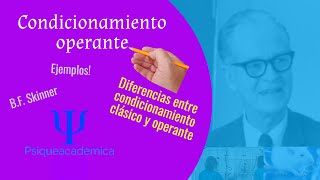 Condicionamiento operante  diferencias entre condicionamiento clasico y operante  psiqueacademica [upl. by Annawek]