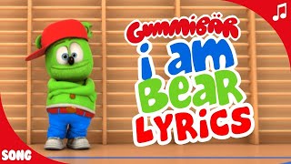 I Am Bear LYRIC Video  Gummibär The Gummy Bear Song [upl. by Adlih]