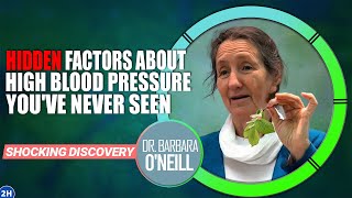 The REAL REASON Behind Your High Blood Pressure Dr Barbara ONeills SHOCKING Discovery [upl. by Ahseen38]