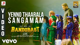 Bandobast  Yenno Thaarala Sangamam Video  Suriya  Harris Jayaraj [upl. by Virgilio850]