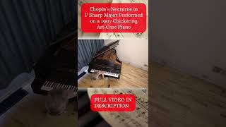 Chopin Performed on a 1907 Chickering Piano shorts [upl. by Jobe]