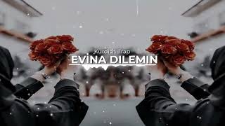 Evina DılemınKurdish Trap Remix Yiğit Music kurdishtrap [upl. by Amerigo449]