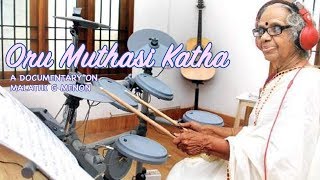 Oru Muthashi Katha  Malathi Menon [upl. by Eed615]