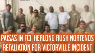 PAISAS IN FCIHERLONG RUSH NORTENOS IN RETALIATION FOR VICTORVILLE INCIDENT GIVING THEM THE BUSINESS [upl. by Htiduy]