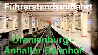 SBahn Führerstandsmitfahrt im Stadtbahner 475 605 von Oranienburg nach Anhalter Bahnhof [upl. by Eelan115]