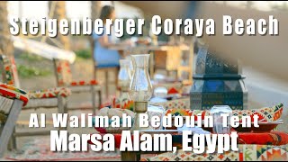 Bedouin Tent Dinner and Show at Steigenberger Coraya Beach 2023  Marsa Alam Egypt 2023 [upl. by Orthman]