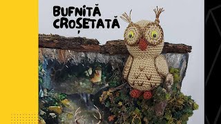 Bufnita crosetata Partea I [upl. by Kcolttam]