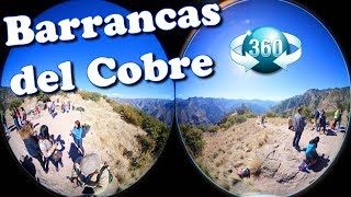 Barrancas del Cobre Video 360 4K Gira el video Divisadero Chihuahua 2018 [upl. by Sherline]