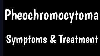 Pheochromocytoma  Symptoms Causes Treatment Of Pheochromocytoma [upl. by Nabois962]