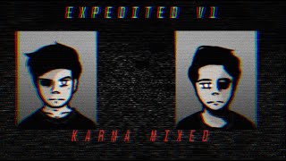 Expedited V1 karma mixed [upl. by Gilba]