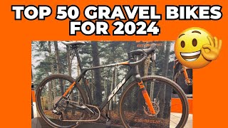 TOP 50 NEW GRAVEL BIKES FOR 2024 in detail 4K [upl. by Lunetta]