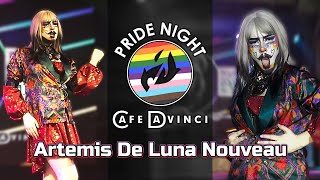 Artemis De Luna Nouveau  Pride Night at DaVinci Drag Show  7302024 4K60 HDR [upl. by Wooldridge]