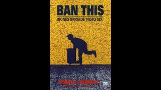 Powell Peralta  Ban This  1989 [upl. by Idnal]