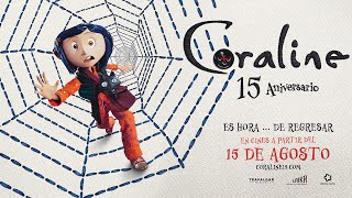 LOS MUNDOS DE CORALINE  REMASTERIZADA EN 3D En Cines a partir del 15 de Agosto [upl. by Harlene]