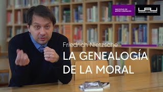 “La genealogía de la moral” de Friedrich Nietzsche por Mathieu González profesor Core Curriculum [upl. by Aliakim]