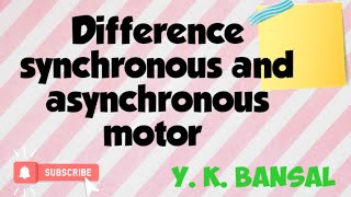 Difference between Synchronous and Asynchronous motor [upl. by Hayotal745]