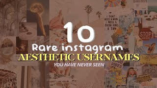 10 rare instagram aesthetic usernames youve never heard ❤️ [upl. by Elbam864]