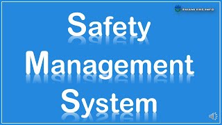 SAFETY MANAGEMENT SYSTEM [upl. by Seafowl]