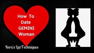 How To Date A Gemini Woman [upl. by Liew]