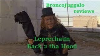 Leprechaun Back 2 Tha Hood review by BroncoJuggalo [upl. by Ecile296]