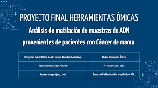 PROYECTO FINAL HERRAMIENTAS ÓMICAS [upl. by Enortna373]