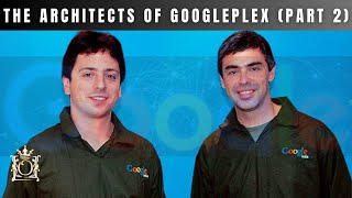 The Architects of Googleplex Part 2  Opulence Luxury [upl. by Sedlik]