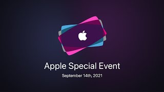 iPhone 13 September Apple Event [upl. by Arathorn423]