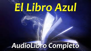 El Libro Azul RAMTHA  Audiolbro Completo [upl. by Quiteria]