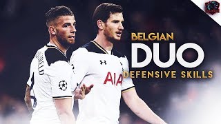 Toby Alderweireld amp Jan Vertonghen 2017 ● Belgian Duo ● Defensive Skills amp Goals ● HD [upl. by Llecram584]