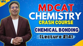 Chemical Bonding  Lecture 14  Crash Course  MDCAT  Prof Wajid Ali Kamboh  WAK Academy [upl. by Alisander]