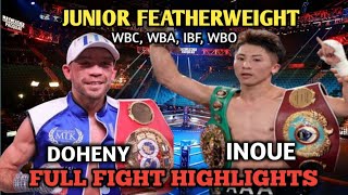 NAOYA INOUE VS TJ DOHENY FULL FIGHT HIGHLIGHTS  JUNIOR FEATHERWEIGHT TITLE  LIVE TODAY [upl. by Ydur]