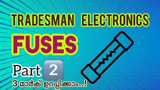 Tradesman electronics Fuses ⚡️Kerala PSC [upl. by Ahswat]