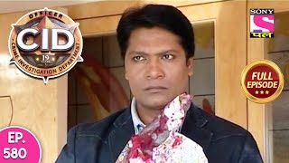 CID  Full Episode  580  27th July 2019 [upl. by Jenkel]