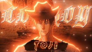 TOJI IN THE WILD WEST 🤠 COWBOY 💀 QUICK  AMVEDIT [upl. by Merp883]