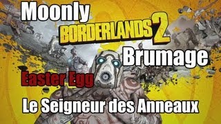 Borderlands 2  Easter Egg  Le Seigneur des Anneaux mode Chasseur Ultime [upl. by Wernda]