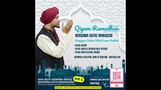 1632024  Qiyam Ramadhan Bersama Ustaz Muhaizad  Ribat Al Musthofa [upl. by Yetnruoc]