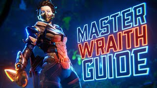 HOW TO PLAY amp MASTER Wraith In Apex Legends [upl. by Carpio]