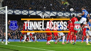 MERSEYSIDE DERBY DELIGHT AT GOODISON  Tunnel Access Everton v Liverpool [upl. by Gelasius]