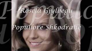 Rosela Gjylbegu  Popullore Shkodrane [upl. by Ahsercel]