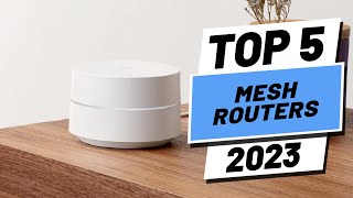 Top 5 BEST Mesh Routers of 2023 [upl. by Aitnis]