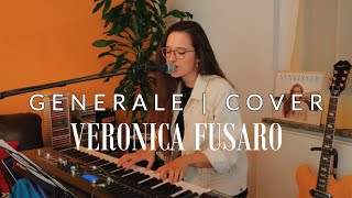 Veronica Fusaro  Generale by Francesco De Gregori cover [upl. by Janaye231]