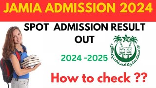 Jamia Spot Admission results 2024 Jamia Spot Admission 2024 update Nai Udaan Hindi [upl. by Naitsirhk]