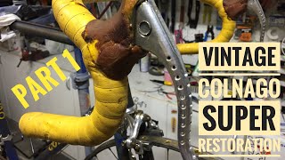 Saving a Vintage Colnago Super  Part 1 [upl. by Claribel67]