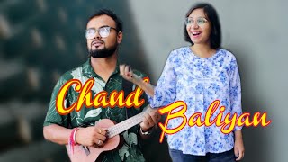 Chand Baliyan Cover  Sramana Mukherjee  Ft Mainak  Ukulele Version [upl. by Leval]