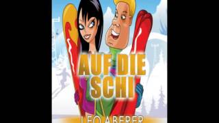 Leo Aberer  Auf die Schi [upl. by Schug]