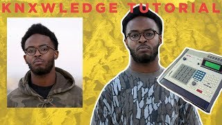 How To Make Organic Beats Like Knxwledge Samples [upl. by Celio]