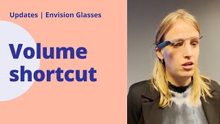 Envision Glasses Update Volume Shortcut [upl. by Nhguavahs511]